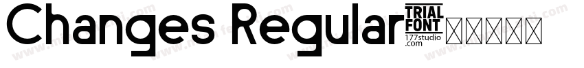Changes Regular字体转换